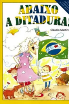 Livro Abaixo A Ditadura! - Resumo, Resenha, PDF, etc.