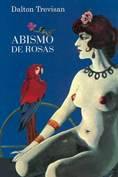 Livro Abismo de Rosas - Resumo, Resenha, PDF, etc.