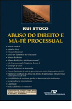 Livro Abuso Do Direito E Má Fé Processual - Resumo, Resenha, PDF, etc.