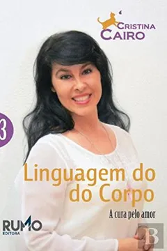 Livro Acabe com a Obesidade - Coleção Linguagem do Corpo - Resumo, Resenha, PDF, etc.