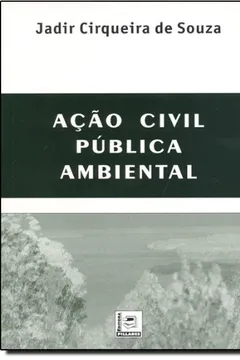 Livro Ação Civil Pública Ambiental - Resumo, Resenha, PDF, etc.