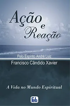 Livro Acao E Reacao - Resumo, Resenha, PDF, etc.