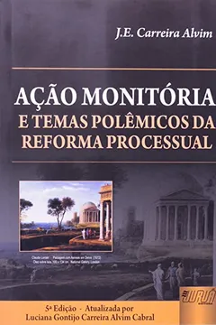 Livro Ação Monitoria e Temas Polêmicos da Reforma Processual - Resumo, Resenha, PDF, etc.