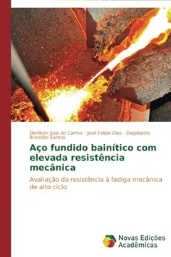 Livro Aco Fundido Bainitico Com Elevada Resistencia Mecanica - Resumo, Resenha, PDF, etc.