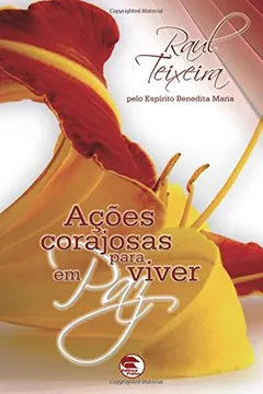 Livro Ações Corajosas Para Viver Em Paz (Portuguese Edition) - Resumo, Resenha, PDF, etc.