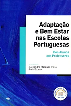 Livro Adaptação e Bem Estar nas Escolas Portuguesas - Resumo, Resenha, PDF, etc.