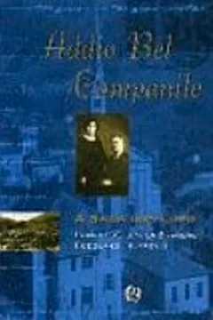 Capa do livro Addio Bel Campanile. A Saga Dos Lupo