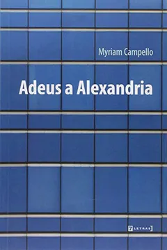 Livro Adeus A Alexandria - Resumo, Resenha, PDF, etc.