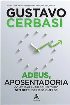 Livro Adeus, Aposentadoria - Resumo, Resenha, PDF, etc.