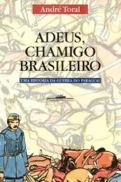 Livro Adeus, Chamigo Brasileiro - Resumo, Resenha, PDF, etc.