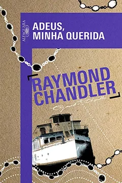 Livro Adeus, Minha Querida - Resumo, Resenha, PDF, etc.