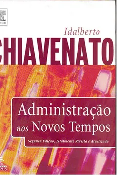 Livro Administraçao Nos Novos Tempos - Resumo, Resenha, PDF, etc.