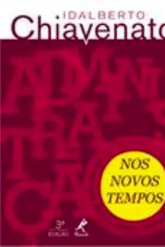 Capa do livro Administração nos Novos Tempos. Os Novos Horizontes em Administração