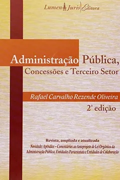 Livro Administracao Publica, Concessoes E Terceiro Setor - Resumo, Resenha, PDF, etc.