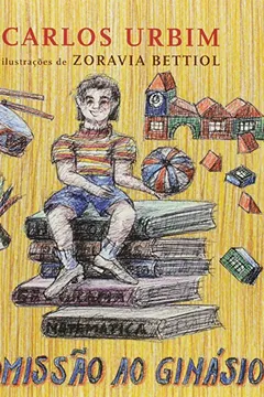 Livro Admissão ao Ginásio - Resumo, Resenha, PDF, etc.