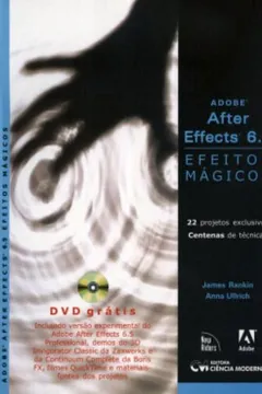 Livro Adobe After Effects - 6.5 - Efeitos Magicos - Resumo, Resenha, PDF, etc.
