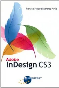 Livro Adobe Indesign C3 - Resumo, Resenha, PDF, etc.
