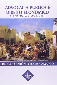 Livro Advocacia Publica e Direito Economico. o Encontro das Aguas - Resumo, Resenha, PDF, etc.