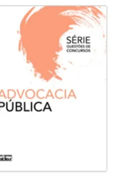 Livro Advocacia Publica - Resumo, Resenha, PDF, etc.
