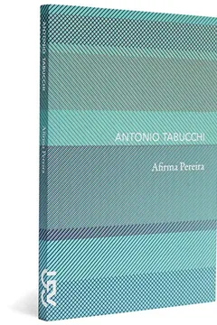 Livro Afirma Pereira - Resumo, Resenha, PDF, etc.