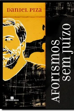 Livro Aforismos Sem Juízo - Resumo, Resenha, PDF, etc.