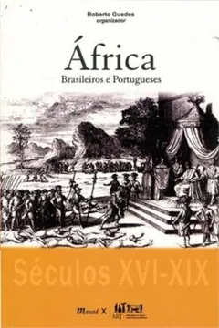 Livro Africa. Brasileiros E Portugueses - Resumo, Resenha, PDF, etc.