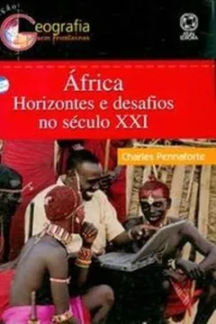 Livro África. Horizontes E Desafios No Século XXI - Coleção Geografia Sem Fronteiras - Resumo, Resenha, PDF, etc.