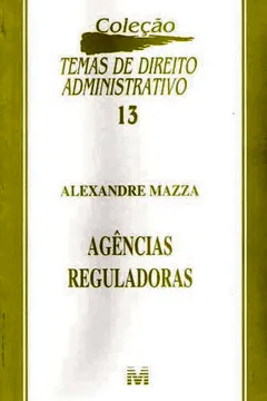 Livro Agencias Reguladoras - Resumo, Resenha, PDF, etc.