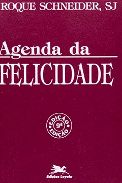 Livro Agenda Da Felicidade - Resumo, Resenha, PDF, etc.