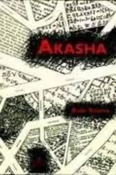 Livro Akasha - Resumo, Resenha, PDF, etc.