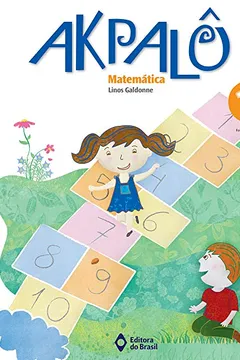 Livro Akpalô. Matemática 1º Ano - Resumo, Resenha, PDF, etc.