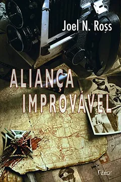 Livro Alianca Improvavel - Resumo, Resenha, PDF, etc.