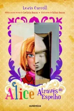 Livro Alice Através do Espelho - Resumo, Resenha, PDF, etc.