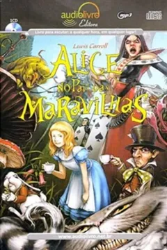 Livro Alice No País Das Maravilhas - Audiolivro - Resumo, Resenha, PDF, etc.