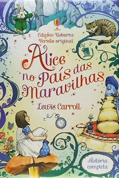 Livro Alice no País das Maravilhas. História Completa - Resumo, Resenha, PDF, etc.