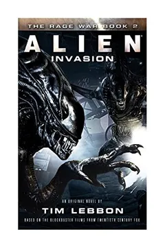 Livro Alien - Invasion: The Rage War 2 - Resumo, Resenha, PDF, etc.