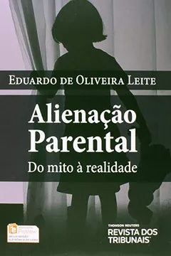 Livro Alienação Parental. Do Mito à Realidade - Resumo, Resenha, PDF, etc.