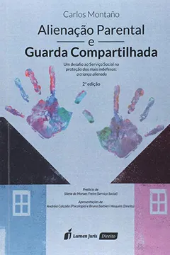 Livro Alienação Parental E Guarda Compartilhada - 2ª Ed. - 2018 - Resumo, Resenha, PDF, etc.