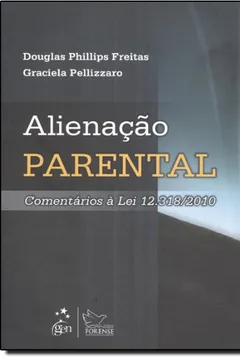 Livro Alienação Parental - Resumo, Resenha, PDF, etc.