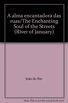 Livro Alma Encantadora Das Ruas, A - Resumo, Resenha, PDF, etc.