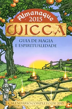 Livro Almanaque Wicca 2015 - Resumo, Resenha, PDF, etc.