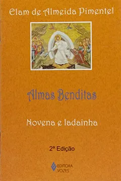 Livro Almas Bentidas. Novena - Resumo, Resenha, PDF, etc.