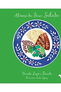 Livro Almoço da Bisa. Salada - Resumo, Resenha, PDF, etc.