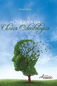 Livro Alzheimer na Clínica Odontológica - Resumo, Resenha, PDF, etc.