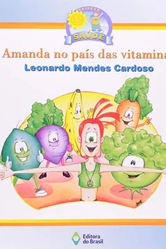 Livro Amanda no País das Vitaminas - Resumo, Resenha, PDF, etc.