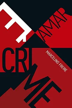 Livro Amar É Crime - Resumo, Resenha, PDF, etc.