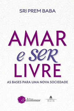 Livro Amar e Ser Livre - Resumo, Resenha, PDF, etc.