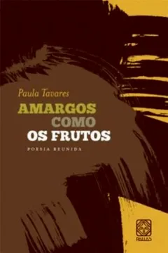 Livro Amargos Como Os Frutos - Resumo, Resenha, PDF, etc.