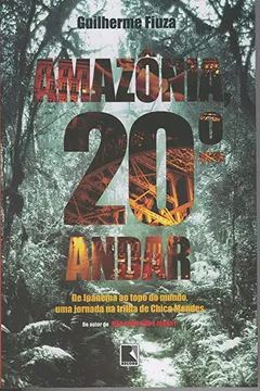 Livro Amazônia 20º Andar - Resumo, Resenha, PDF, etc.