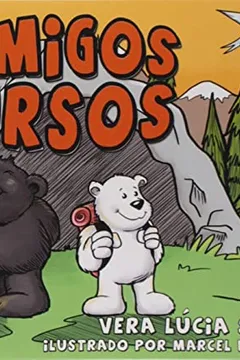 Livro Amigos Ursos - Resumo, Resenha, PDF, etc.